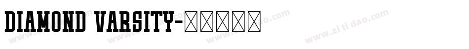 Diamond Varsity字体转换